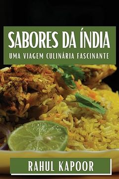 portada Sabores da Índia: Uma Viagem Culinária Fascinante (in Portuguese)