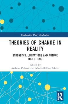 portada Theories of Change in Reality: Strengths, Limitations and Future Directions (Comparative Policy Evaluation) (en Inglés)