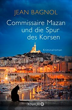 portada Commissaire Mazan und die Spur des Korsen: Kriminalroman (Ein Fall für Commissaire Mazan, Band 3) (in German)