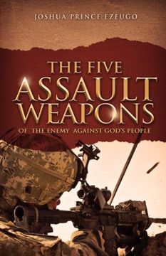 portada The Five Assault Weapons of The Enemy Against God's People