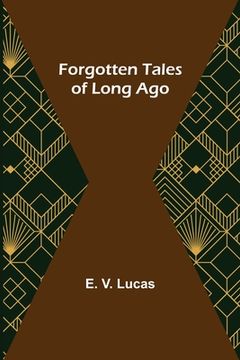 portada Forgotten Tales of Long Ago (en Inglés)