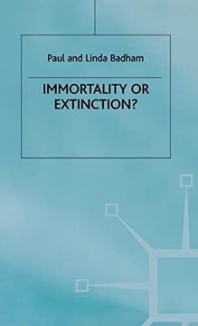 portada Immortality or Extinction de Paul Badham(Palgrave Macmillan Ltd) (en Inglés)
