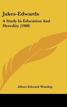 portada jukes-edwards: a study in education and heredity (1900) (en Inglés)