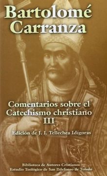 portada Comentarios Sobre el Catechismo Christiano. Iii (Maior) (in Spanish)