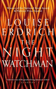 portada The Night Watchman: Winner of the Pulitzer Prize in Fiction 2021 (en Inglés)