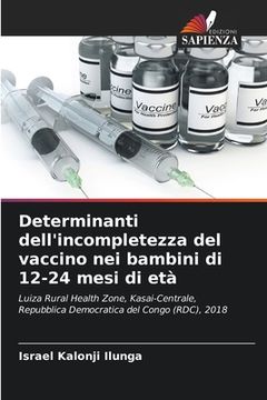 portada Determinanti dell'incompletezza del vaccino nei bambini di 12-24 mesi di età (in Italian)
