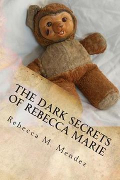 portada The Dark Secrets of Rebecca Marie (en Inglés)