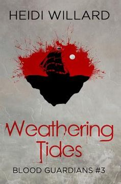 portada Weathering Tides (Blood Guardians #3) (in English)