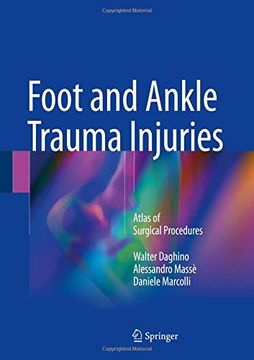 portada Foot and Ankle Trauma Injuries: Atlas of Surgical Procedures