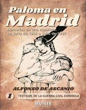 portada Paloma en Madrid: Memoria de un Española de Julio de 1936 a Julio 1937