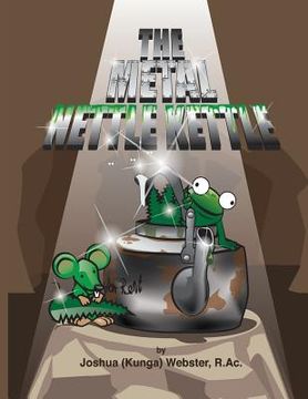 portada The Metal Nettle Kettle (in English)