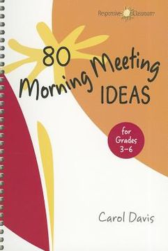 portada 80 morning meeting ideas for grades 3-6 (en Inglés)