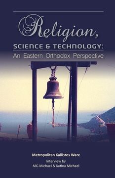 portada Religion, Science & Technology: An Eastern Orthodox Perspective (en Inglés)