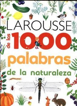portada LAROUSSE DE LAS 1000 PALABRAS DE LA NATURALEZA