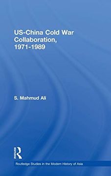 portada Us-China Cold war Collaboration: 1971-1989 (Routledge Studies in the Modern History of Asia) (en Inglés)