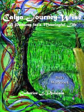 portada calya journey-wise: a pathway for a meaningful life (en Inglés)