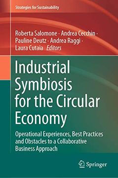 portada Industrial Symbiosis for the Circular Economy: Operational Experiences, Best Practices and Obstacles to a Collaborative Business Approach (en Inglés)