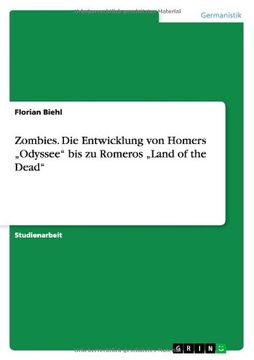 portada Zombies. Die Entwicklung von Homers „Odyssee" bis zu Romeros „Land of the Dead" (German Edition)