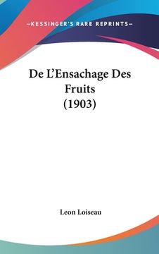 portada De L'Ensachage Des Fruits (1903) (in French)