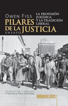 portada Pilares de la Justicia: La Profesión Jurídica y la Tradición Liberal (in Spanish)