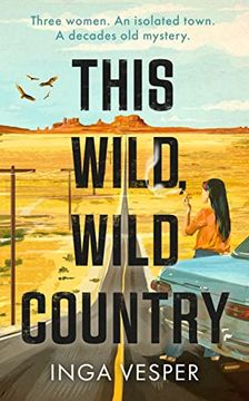 portada This Wild, Wild Country: From the Author of the Long, Long Afternoon 