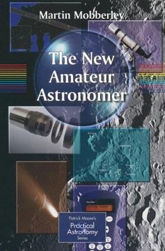 portada The new Amateur Astronomer (The Patrick Moore Practical Astronomy Series) (en Inglés)