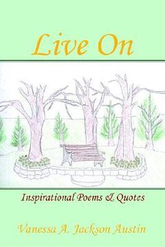 portada live on: inspirational poems and quotes (en Inglés)