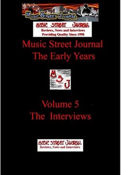 portada Music Street Journal: The Early Years Volume 5 - The Interviews Hard Cover Edition (en Inglés)