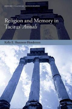 portada Religion and Memory in Tacitus' Annals (Oxford Classical Monographs) (en Inglés)