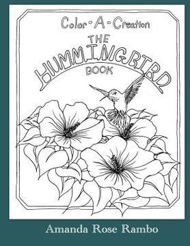 portada Color A Creation: The Hummingbird Book (en Inglés)
