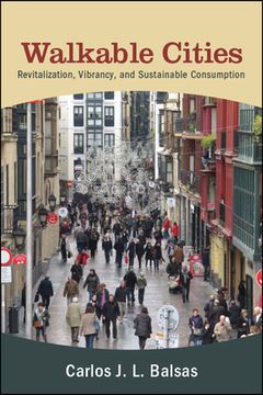 portada Walkable Cities: Revitalization, Vibrancy, and Sustainable Consumption (en Inglés)