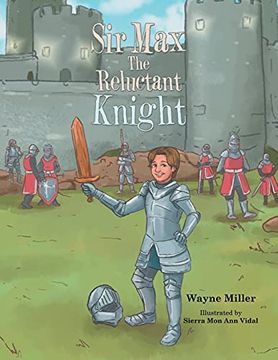 portada Sir max the Reluctant Knight (en Inglés)