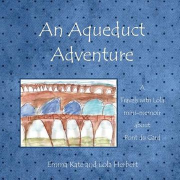 portada An Aqueduct Adventure (en Inglés)
