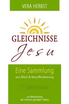 portada Gleichnisse Jesu: Zur Beleuchtung des geistigen Lebens (en Alemán)