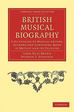portada British Musical Biography Paperback (Cambridge Library Collection - Music) (en Inglés)