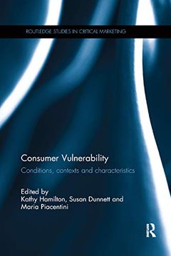portada Consumer Vulnerability: Conditions, Contexts and Characteristics (Routledge Studies in Critical Marketing) (in English)