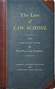 portada The law of law School: The Essential Guide for First-Year law Students (en Inglés)