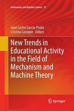 portada New Trends in Educational Activity in the Field of Mechanism and Machine Theory