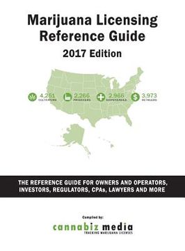 portada Marijuana Licensing Reference Guide, 2017 Edition (en Inglés)