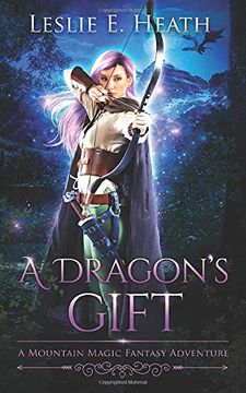 portada A Dragon's Gift: A Mountain Magic Fantasy Adventure (en Inglés)