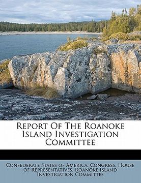 portada report of the roanoke island investigation committee (en Inglés)