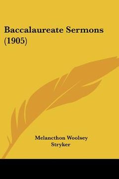 portada baccalaureate sermons (1905) (in English)