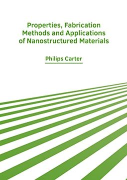 portada Properties, Fabrication Methods and Applications of Nanostructured Materials (en Inglés)