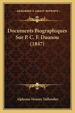 portada Documents Biographiques Sur P. C. F. Daunou (1847) (in French)
