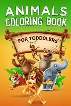 portada Animals Coloring Book: For Toddlers (en Inglés)