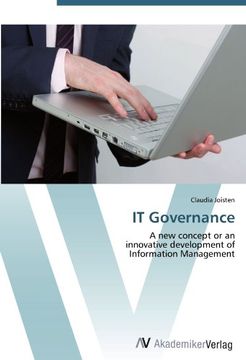 portada IT Governance: A new concept or an  innovative development of  Information Management