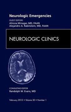 portada Neurologic Emergencies, an Issue of Neurologic Clinics: Volume 30-1 (en Inglés)