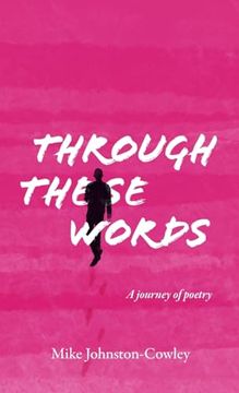 portada Through These Words: A journey of poetry (en Inglés)