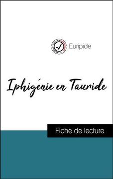 portada Iphigénie en Tauride de Euripide (Fiche de Lecture et Analyse Complète de L'oeuvre) (Comprendre la Littérature) (en Francés)