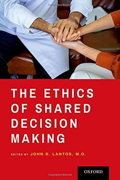 portada The Ethics of Shared Decision Making (in English)